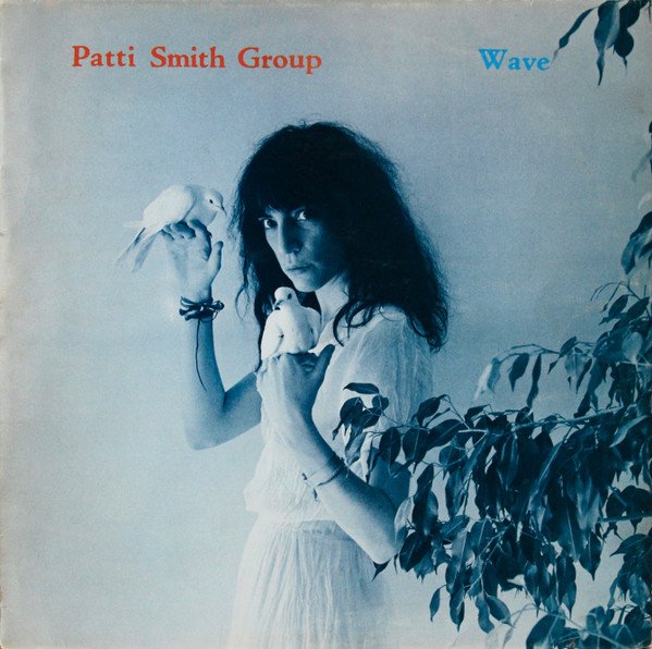 Patti Smith Group - Wave (LP, Album, Blu)