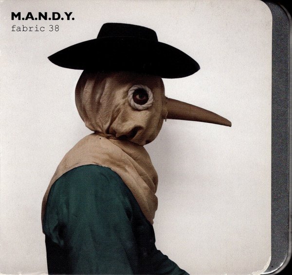 M.A.N.D.Y. - Fabric 38 (CD, Mixed)