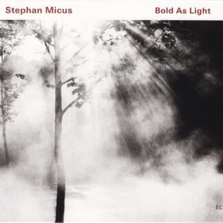 Stephan Micus - Bold As Light (CD, Album)