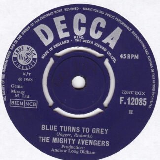 The Mighty Avengers - Blue Turns To Grey (7", Single)