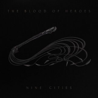 The Blood Of Heroes - Nine Cities (2x12")