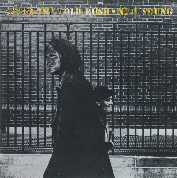 Neil Young - After The Gold Rush (CD, Album, RE)