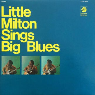 Little Milton - Sings Big Blues (LP, Album, RE)