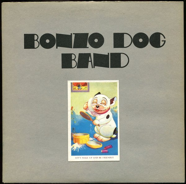 Bonzo Dog Band* - Let's Make Up And Be Friendly (LP, Album)