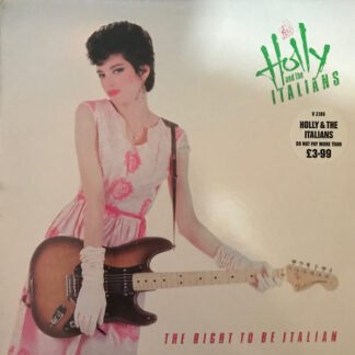 Holly And The Italians - The Right To Be Italian (LP, Album)