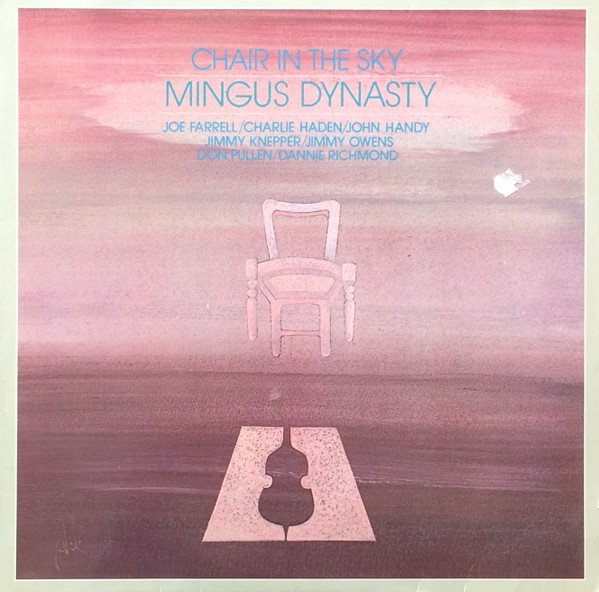 Mingus Dynasty - Chair In The Sky (LP, Album)