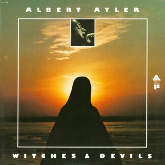 Albert Ayler - Witches & Devils (LP, Album, RE, Ter)