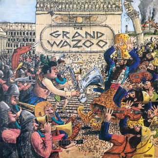 The Mothers - The Grand Wazoo (LP, Album)