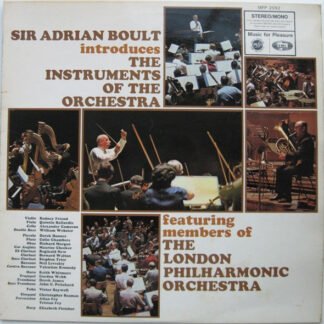 Sir Adrian Boult Featuring Members Of The London Philharmonic Orchestra* - Sir Adrian Boult Introduces The Instruments Of The Orchestra (LP)
