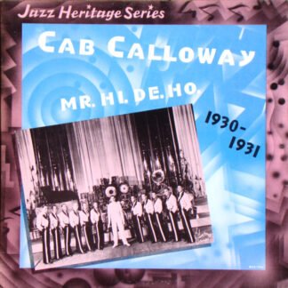 Cab Calloway - Mr. Hi. De. Ho. 1930-1931 (LP, Album, Comp, Glo)