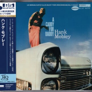 Hank Mobley - A Caddy For Daddy (CD, Album, Ltd, RE, RM, UHQ)