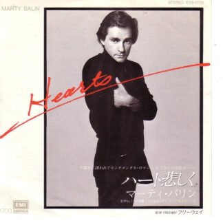 Marty Balin = マーティ・バリン* - Hearts = ハート悲しく (7", Single)