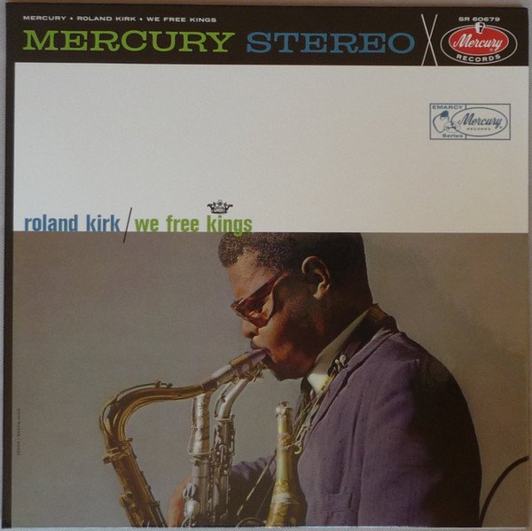 Roland Kirk - We Free Kings (LP, Album, RE)