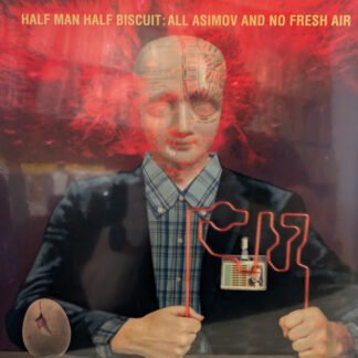 Half Man Half Biscuit - All Asimov And No Fresh Air (LP, Album)