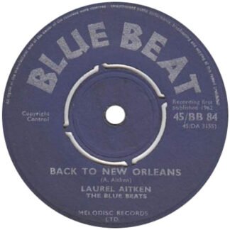 Laurel Aitken, The Blue Beats (2) - Back To New Orleans / Brother David (7", Single)