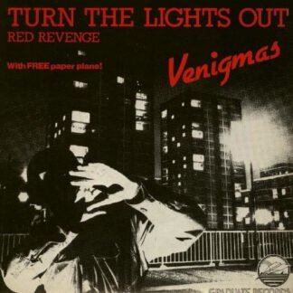 Venigmas - Turn The Lights Out / Red Revenge (7", Single)