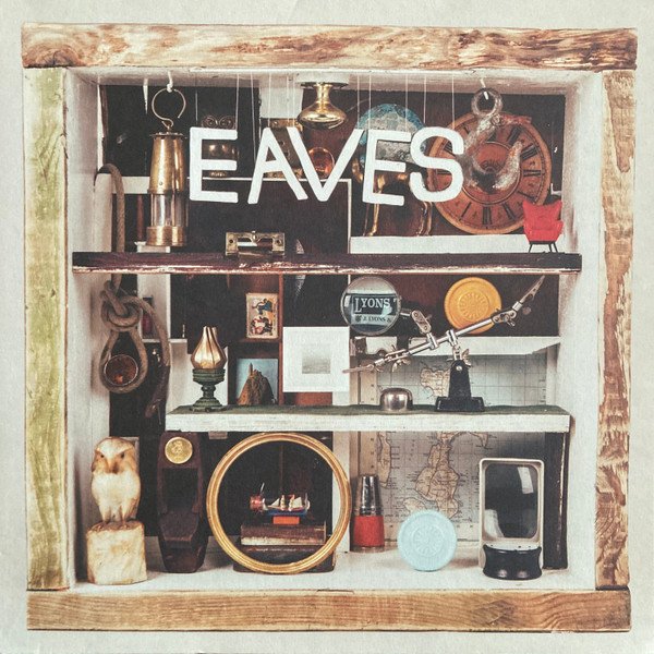 Eaves (4) - What Green Feels Like (LP, Album)