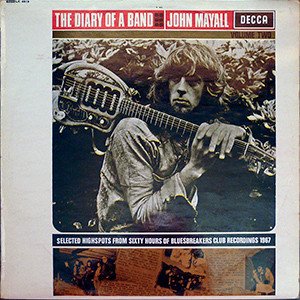 John Mayall / John Mayall's Bluesbreakers* - The Diary Of A Band Volume Two (LP, Album, Mono)