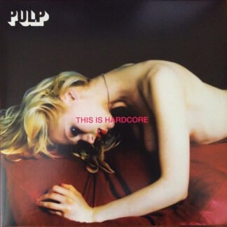 Pulp - This Is Hardcore (2xLP, Album, RE, Gat)