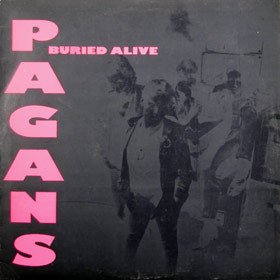 Pagans - Buried Alive (LP, Comp)
