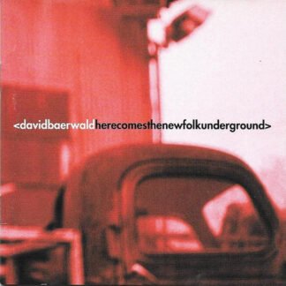 David Baerwald - Here Comes The New Folk Underground (CD, Album)