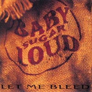 Baby Sugar Loud - Let Me Bleed (CD, EP)