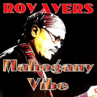 Roy Ayers - Mahogany Vibe (CD, Album)