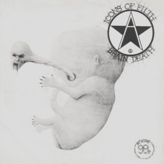 Icons Of Filth - Brain Death (7", EP)