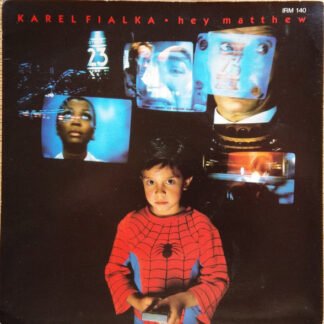 Karel Fialka - Hey Matthew (7", Single, Gol)