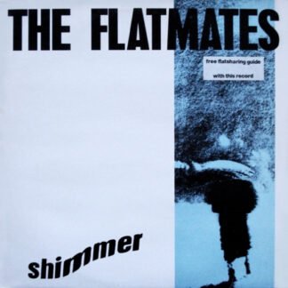 The Flatmates - Shimmer (12", Single)
