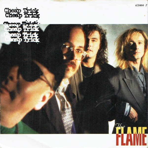 Cheap Trick - The Flame (7", Single)