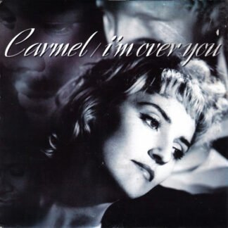 Carmel (2) - I'm Over You (7", Single)