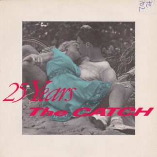 The Catch - 25 Years (7", Single)