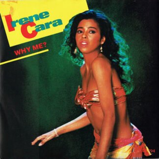 Irene Cara - Why Me? (7", Single)