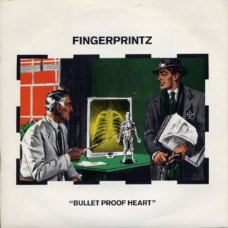 Fingerprintz (2) - Bullet Proof Heart (7", Single)