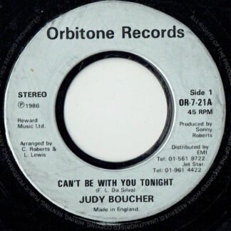Judy Boucher - Can't Be With You Tonight (7", Single, RP, Lar)
