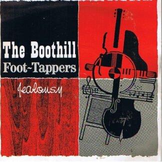 The Boothill Foot Tappers* - Jealousy (7", Single)