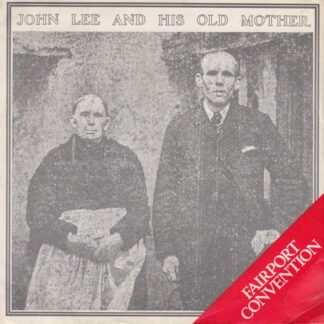Fairport Convention - John Lee And His Old Mother (7", Single)