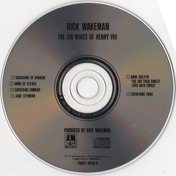 Rick Wakeman - The Six Wives Of Henry VIII (CD, Album, RE, PMD) - Image 3