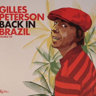 Gilles Peterson - Back In Brazil (2xCD, Comp, Mixed)