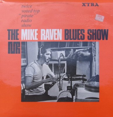 Various - The Mike Raven Blues Show (LP, Album, Comp)