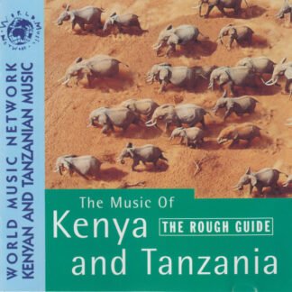 Various - The Rough Guide To The Music Of Kenya & Tanzania (CD, Comp)