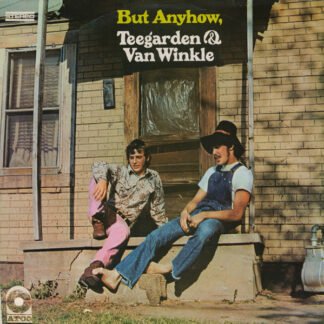 Teegarden & Van Winkle - But Anyhow, Teegarden & Van Winkle (LP, Album)