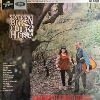 Chas McDevitt & Shirley Douglas - Sixteen Big Folk Hits (LP, Mono)