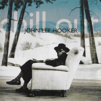John Lee Hooker - Chill Out (CD, Album, EMI)
