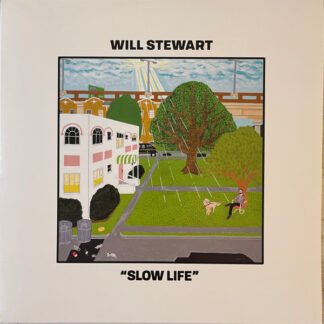 Will Stewart (3) - Slow Life (LP, Album)
