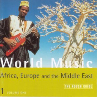 Various - The Rough Guide To World Music: Africa, Europe And The Middle East Volume One (CD, Comp)
