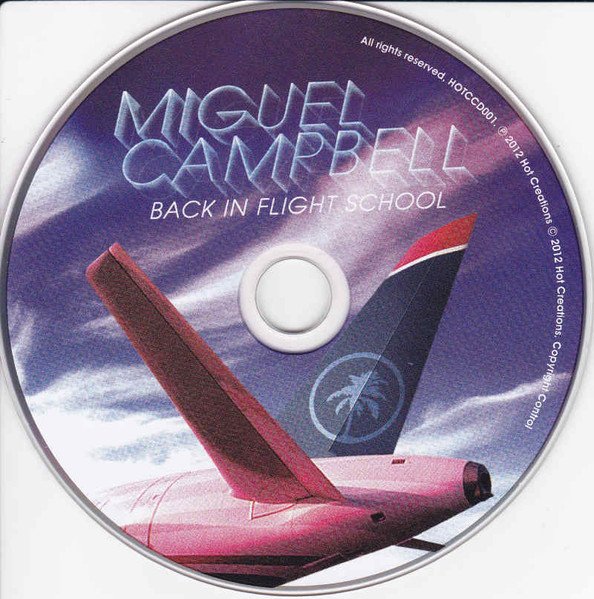 Miguel Campbell - Back In Flight School (CD, Album, Dig) - Image 3