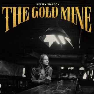 Kelsey Waldon - The Goldmine (LP, RE)