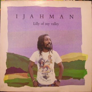 Ijahman* - Lilly Of My Valley (LP, Album)